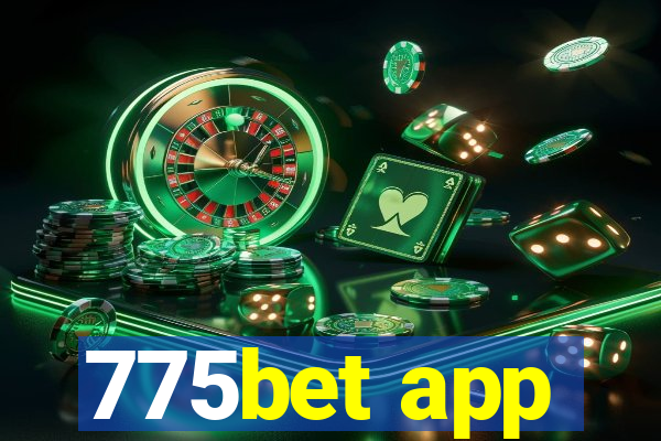 775bet app